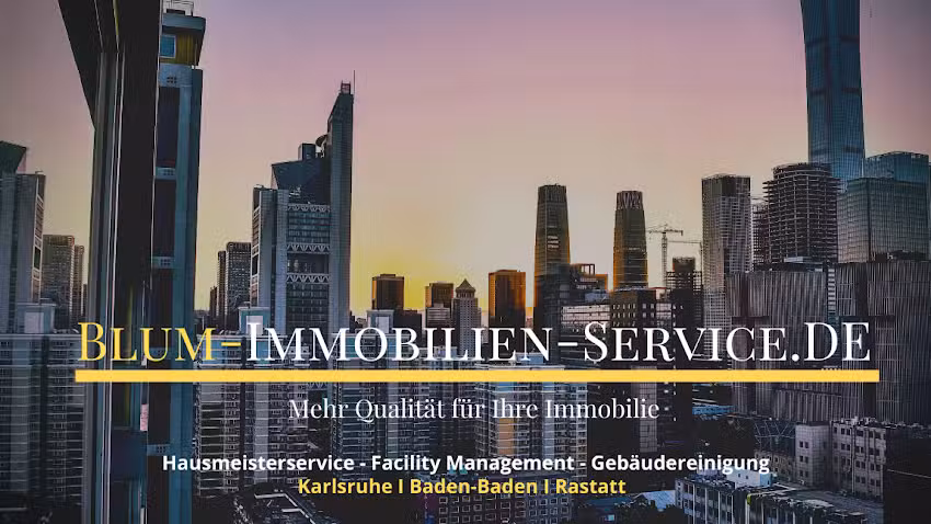 Blum Immobilien Service – Hausmeisterservice & Facility Management