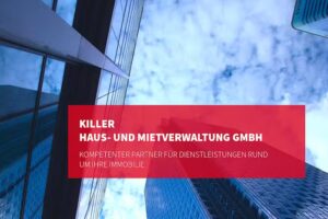 Killer Haus- und Mietverwaltung GmbH – Bayreuth